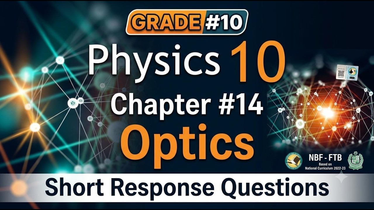 Short Response question | Chap 14 Optics |10th Physics NBF |New Book | FBISE