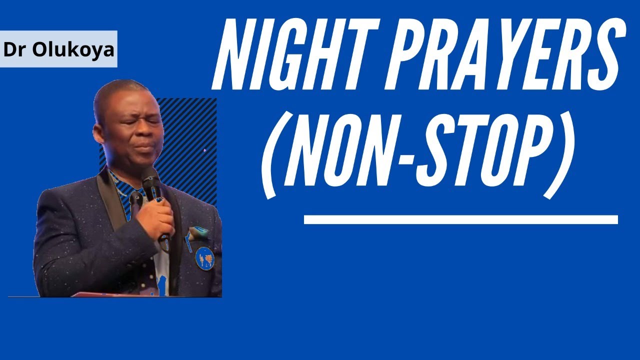 Powerful Nonstop Prayers & Messages - Dr Olukoya