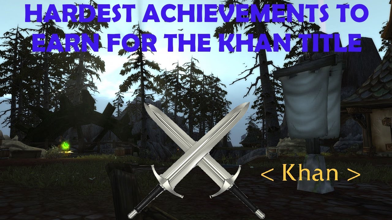 Every Painful Step to 'The Khan' &ndash; WoW&rsquo;s Hardest PvP Achievements