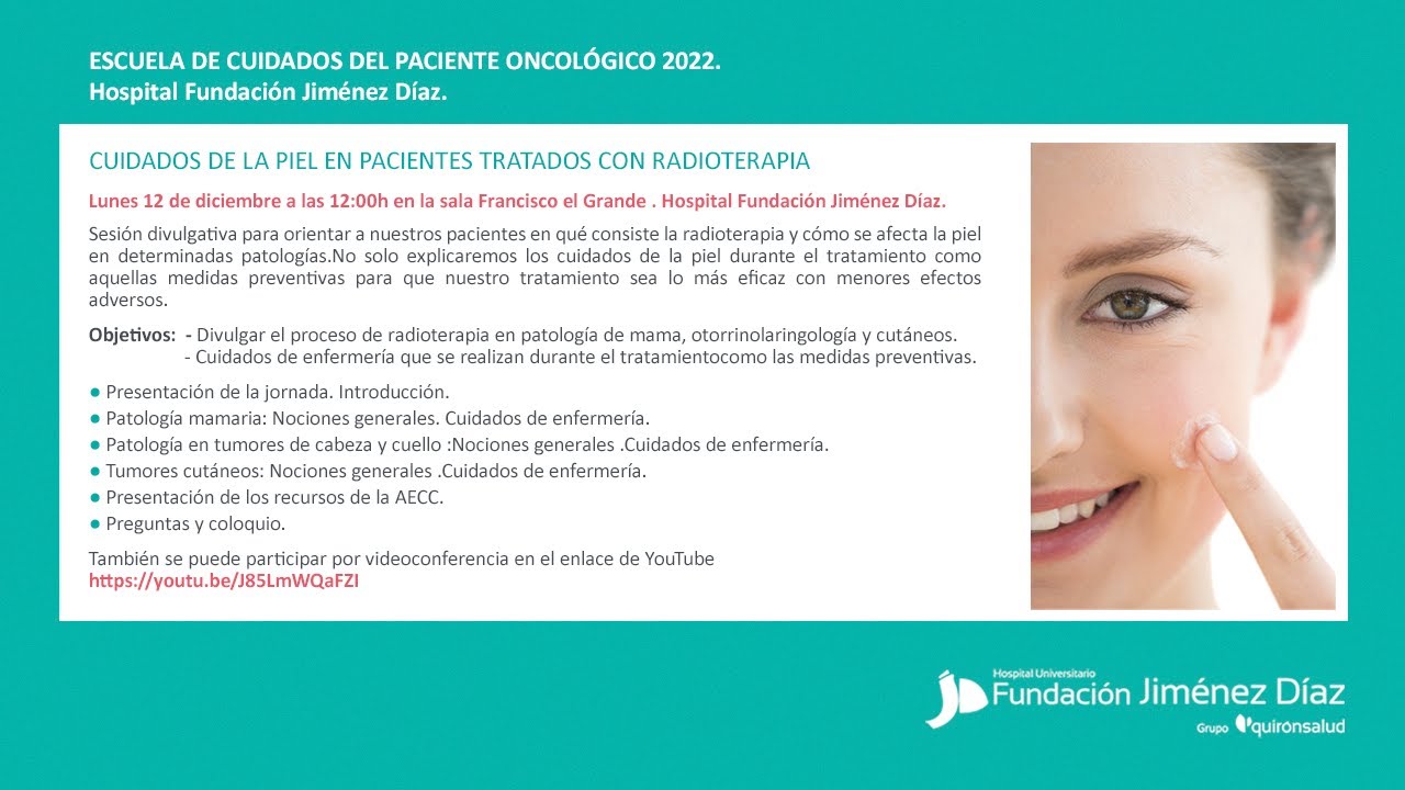 Escuela de cuidados del paciente oncol&oacute;gico 2022.Cuidados de la piel en pacientes radiados