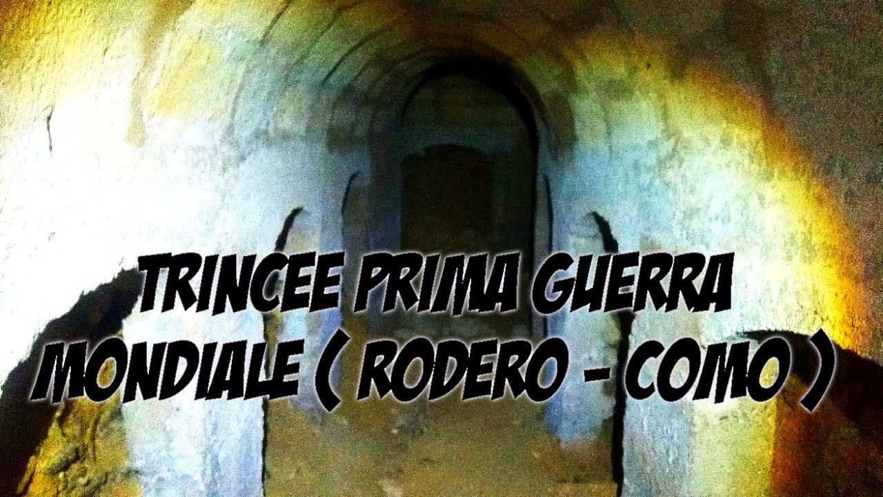 le  trincee di rodero ( Como )