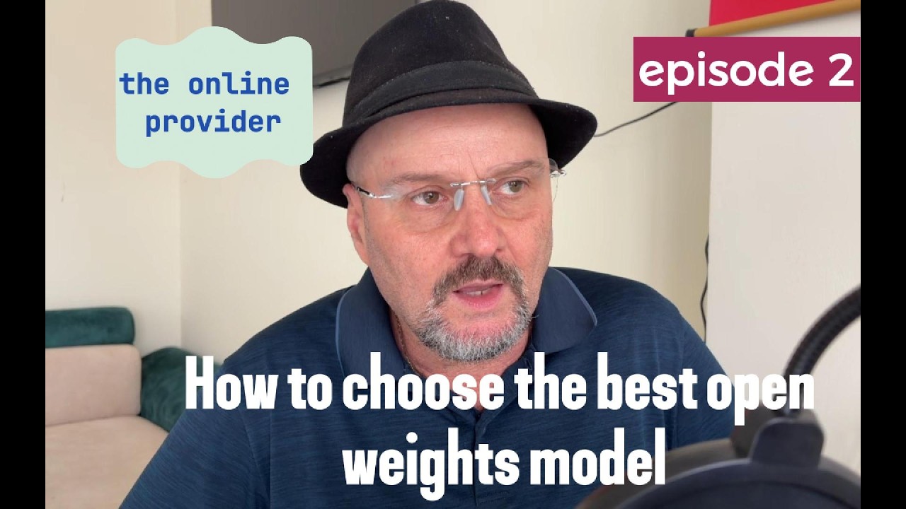 How To Choose an Open Weights Model - Episode 2