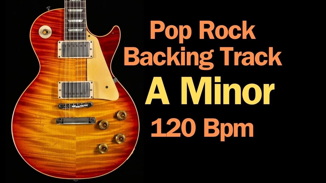 A Minor Backing Track | Pop Rock | 120 Bpm