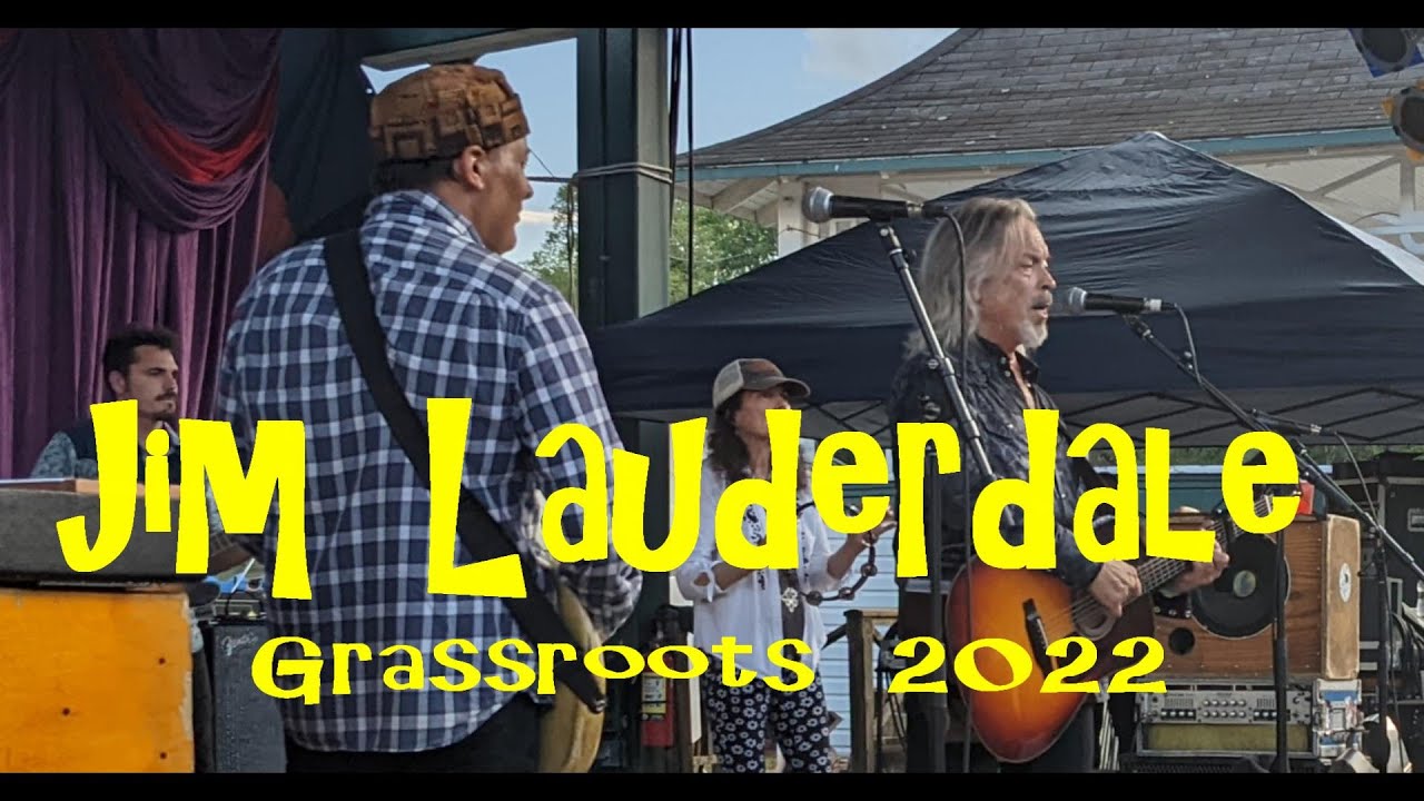 Jim Lauderdale   Grassroots 2022