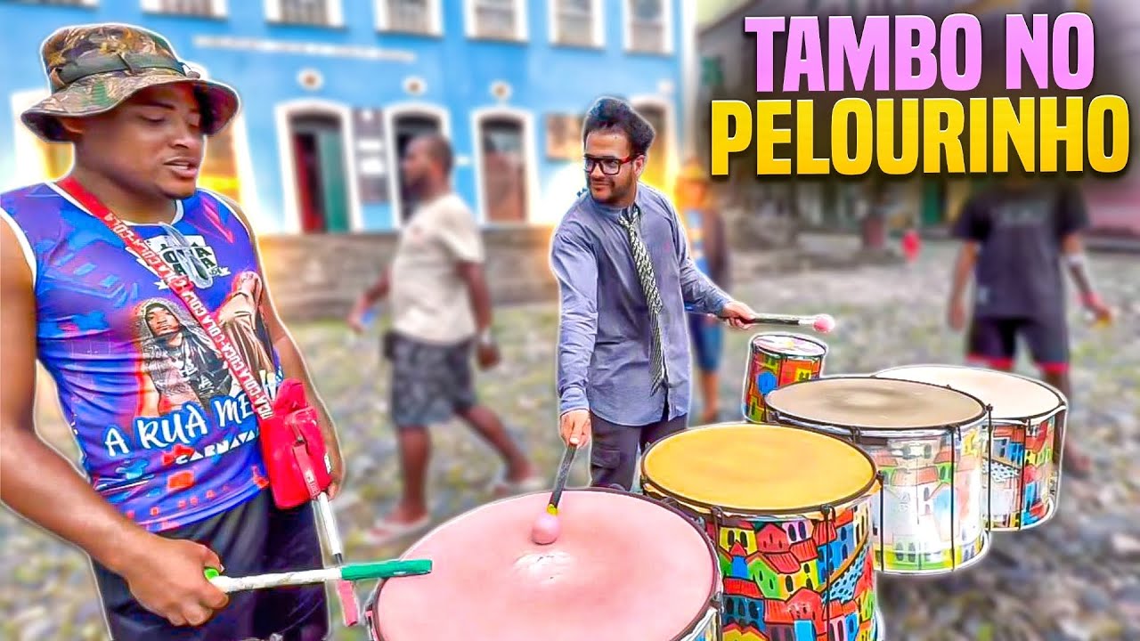 DIDINHO TOCANDO TAMBO NO PELOURINHO EM SALVADOR | REI DO DANONE