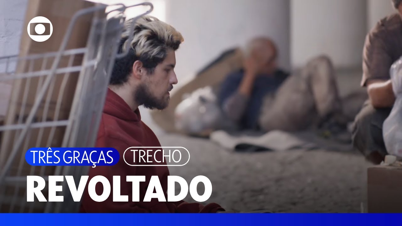 Gerluce e Paulinho veem Raul entre moradores de rua, e o rapaz foge | Tr&ecirc;s Gra&ccedil;as | TV Globo