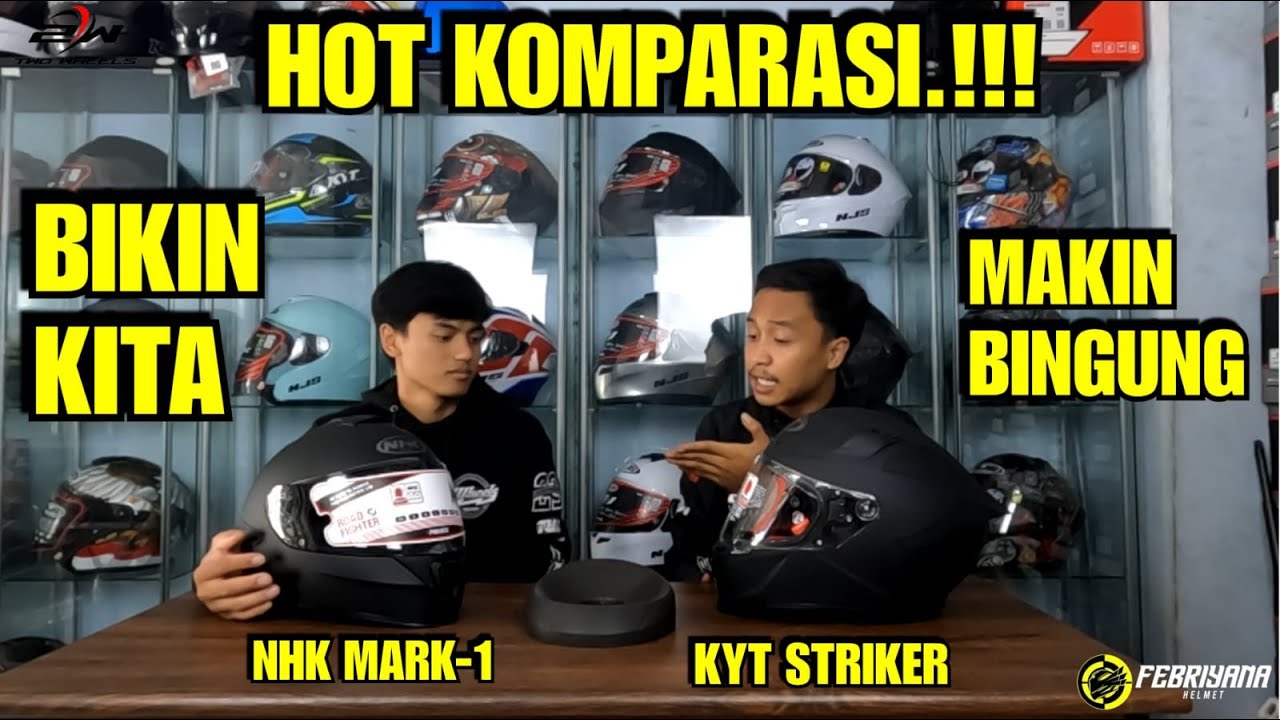 HOT KOMPARASI KYT STRIKER VS NHK MARK-1.|| JADI MAKIN BINGUNG PILIH YG MANA...?