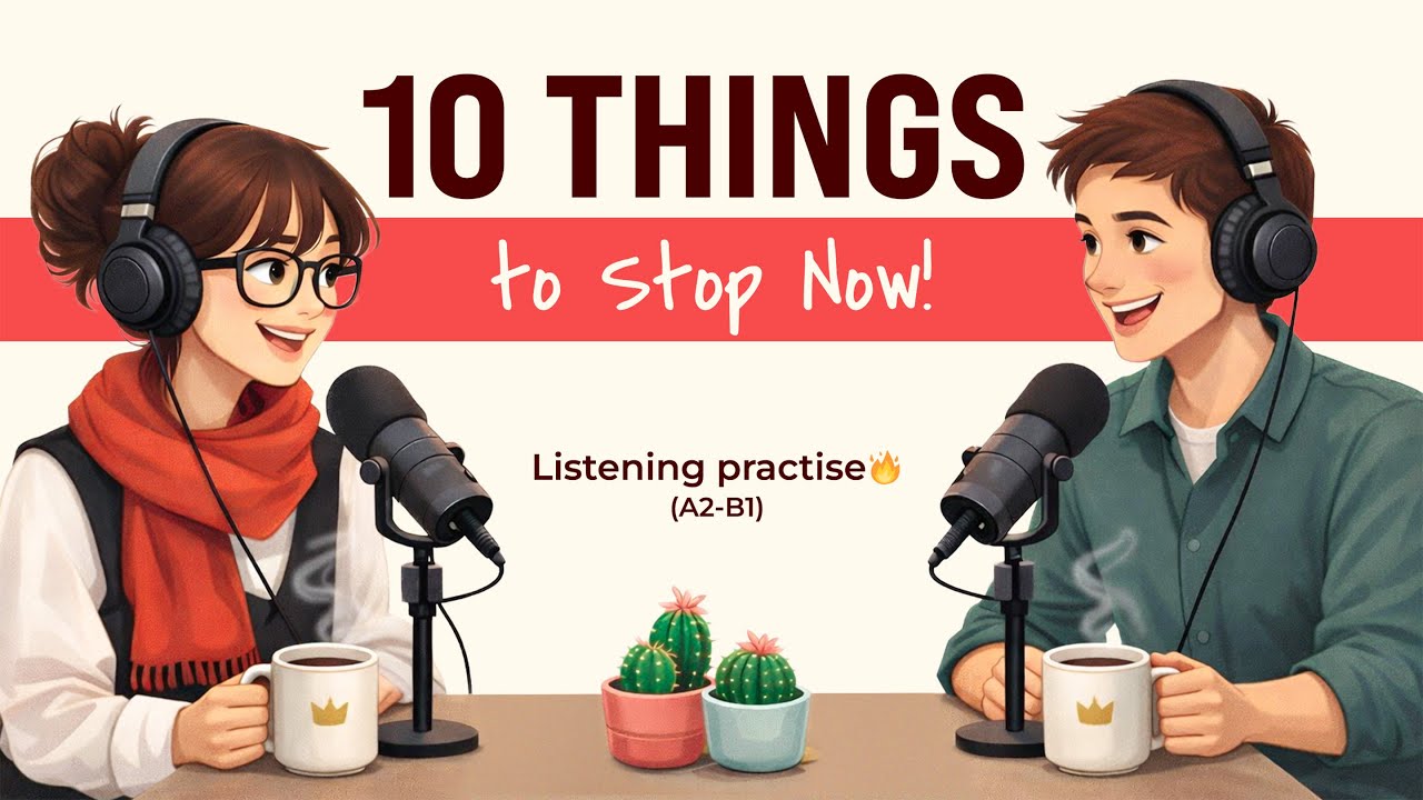 STOP Doing These 10 Things in the New Year (Your Life Will Change!) | Engliflow Podcast