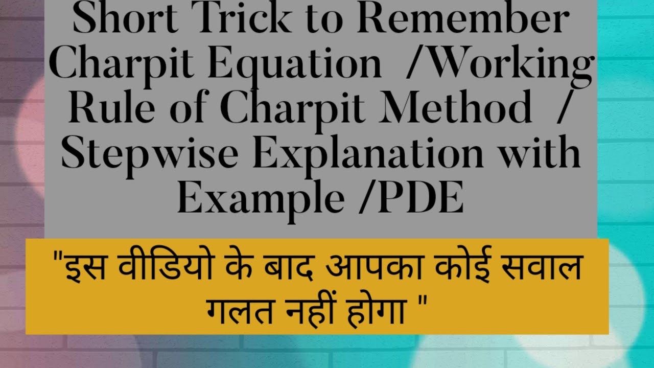 Short Trick to Remember Charpit equation/ Working Rules of Charpit Method with an example