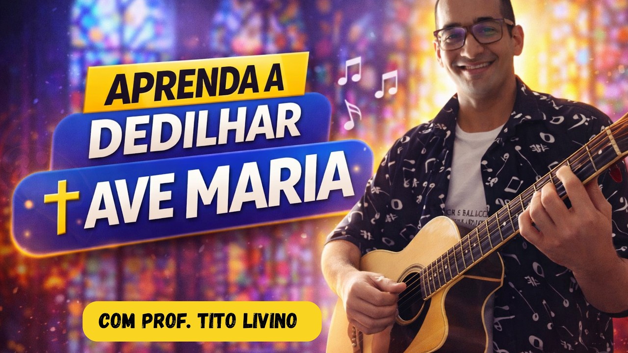 aprendendo a dedilhar, dedilhando tema ave maria