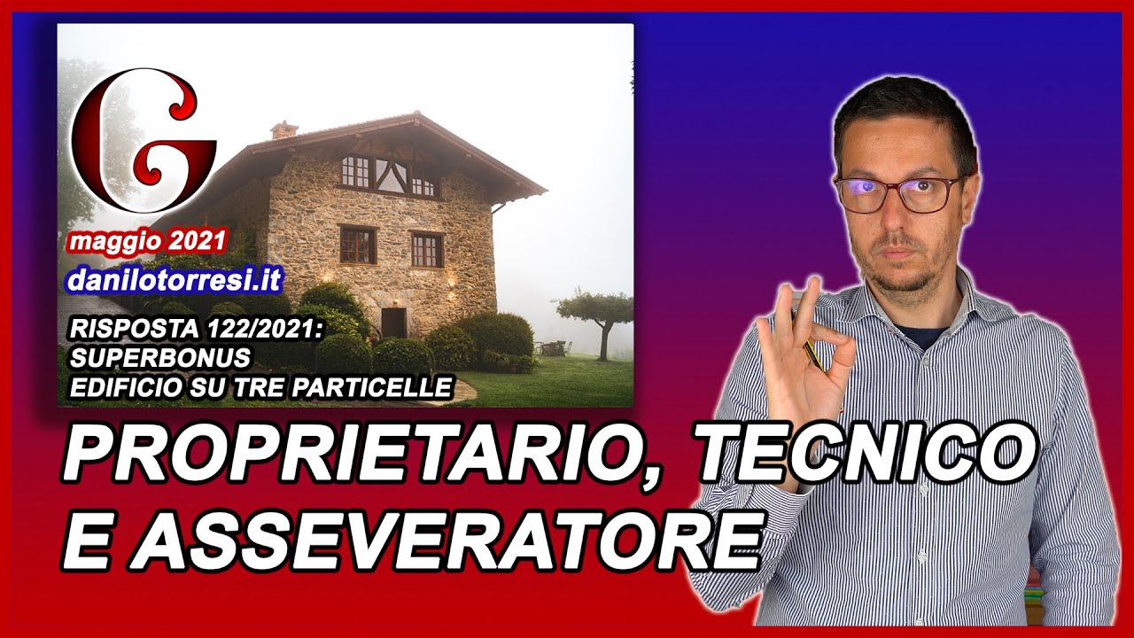 Chi pu&ograve; asseverare il SUPERBONUS 110% - risposta 122 del 2021