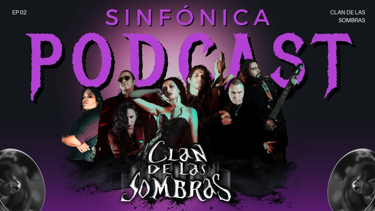 Sinf&oacute;nica Podcast | Clan de las Sombras | EP02