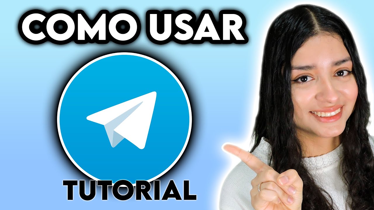 C&oacute;mo usar TELEGRAM - Tutorial Completo