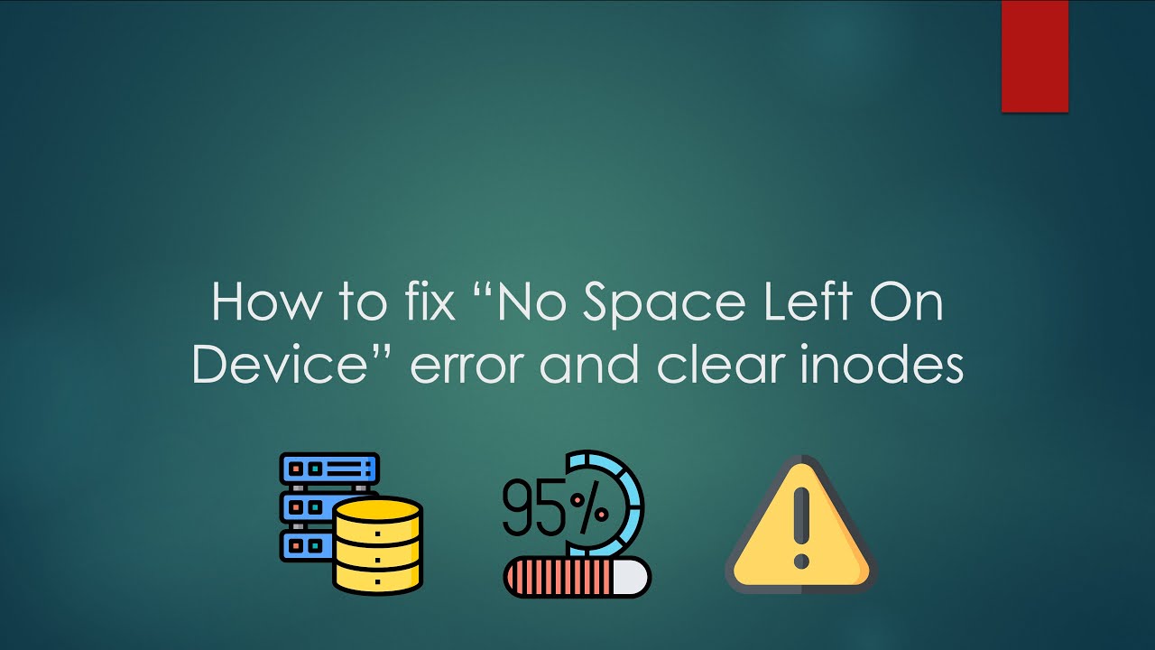 How to fix &ldquo;No Space Left On Device&rdquo; error and clear inodes on a Linux server