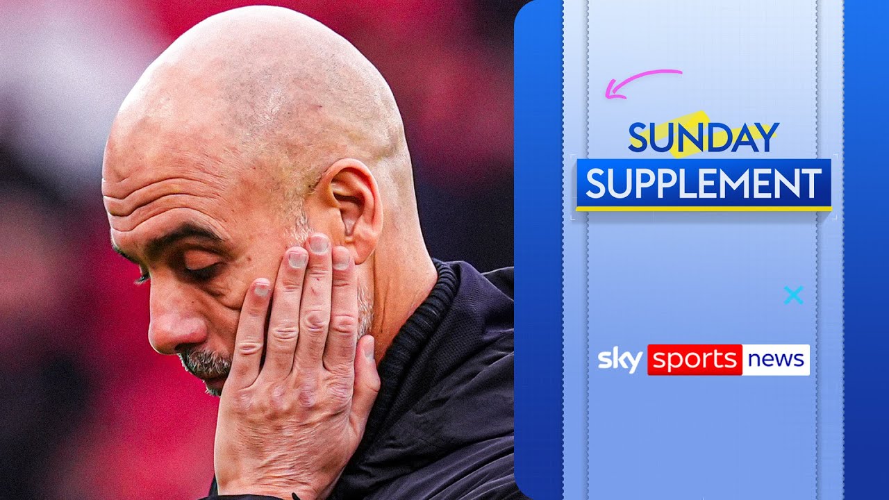 ‘’Are we witnessing the end of Pep Guardiola?’’ | Sunday Supplement on Man City