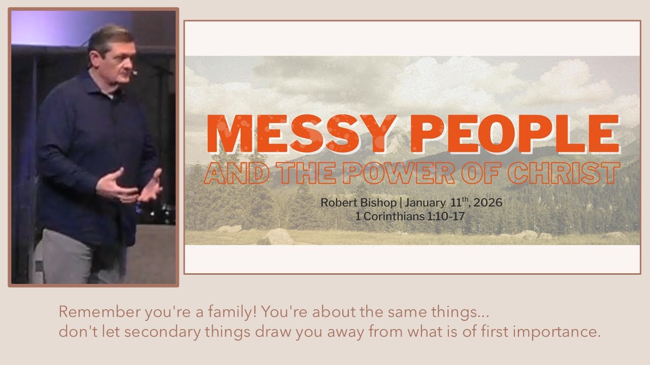 Jan 11, 2026 | I Corinthians 1:10-17 | Robert Bishop | Sermon Only