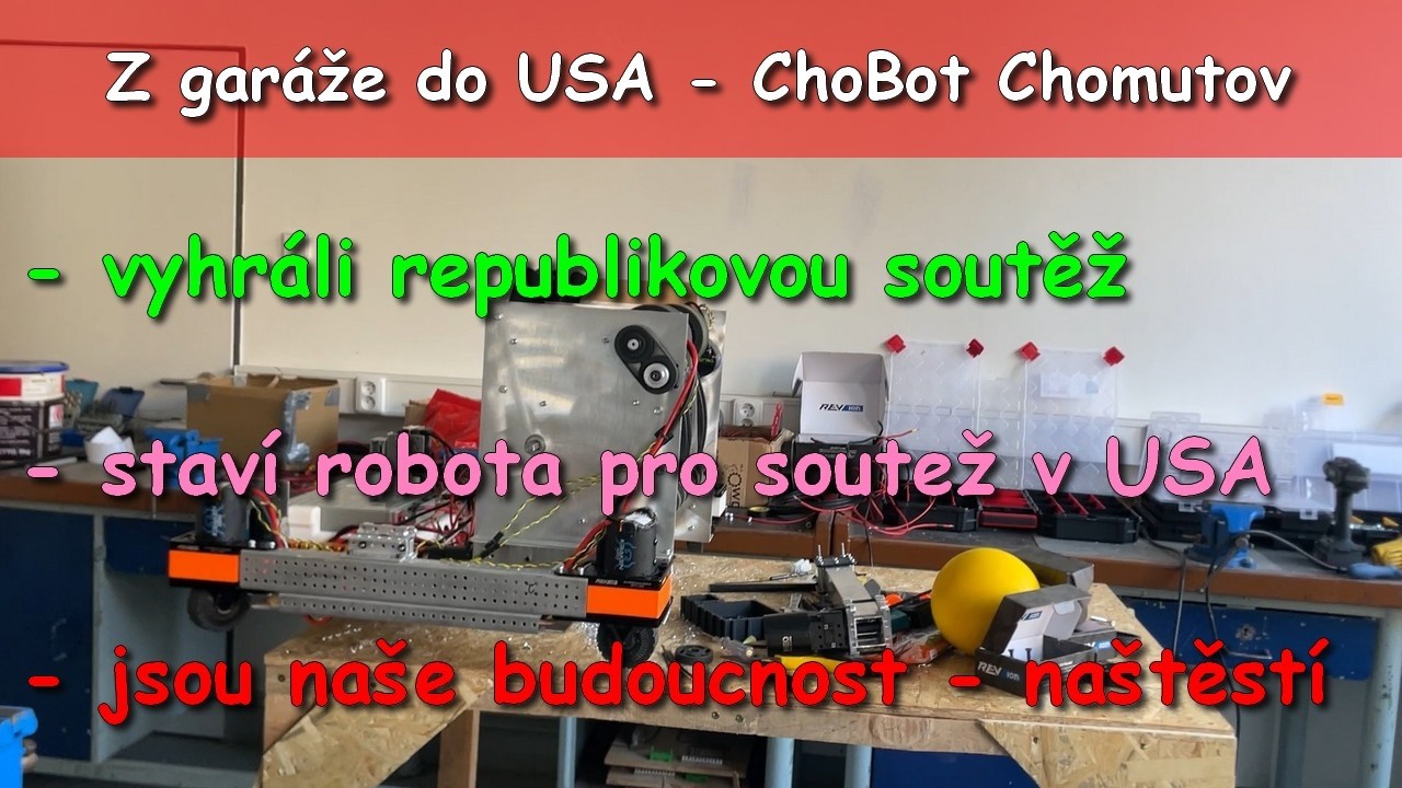 Z garáže až do USA🗽 | ChoBot Chomutov