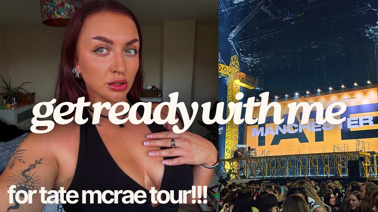 get ready with me for TATE MCRAE MISS POSSESSIVE TOUR!!!! chatty grwm