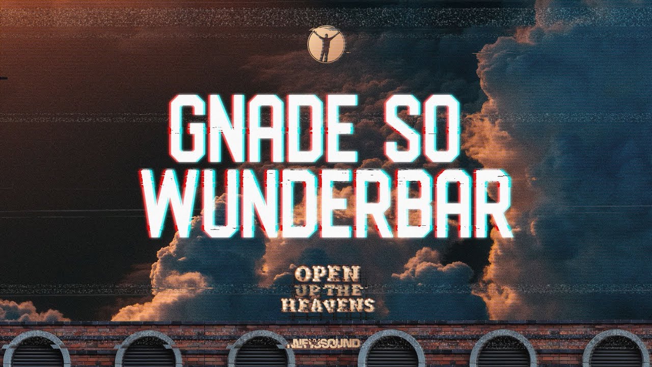 Gnade so wunderbar | Newsound Worship (Deutsches Cover von 