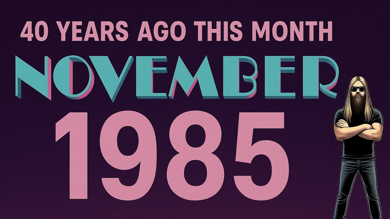 40 лет назад в этом месяце: ноябрь 1985 г.