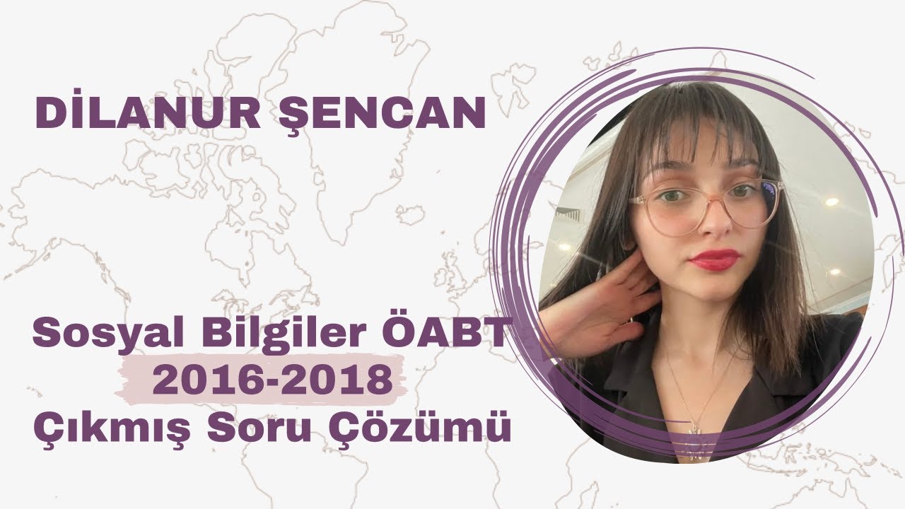 Sosyal Bilgiler ÖABT 2016-2018 Çıkmış Soru Çözümü