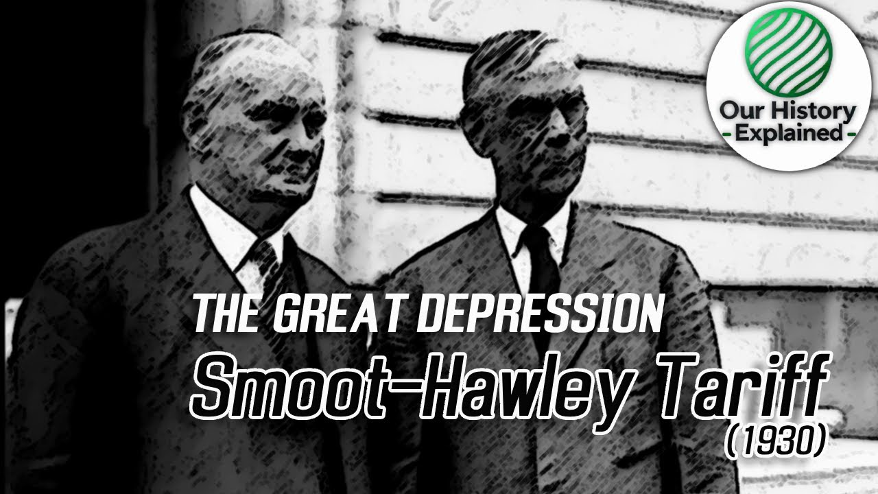 How the Smoot-Hawley Tariff Made the Great Depression Worse