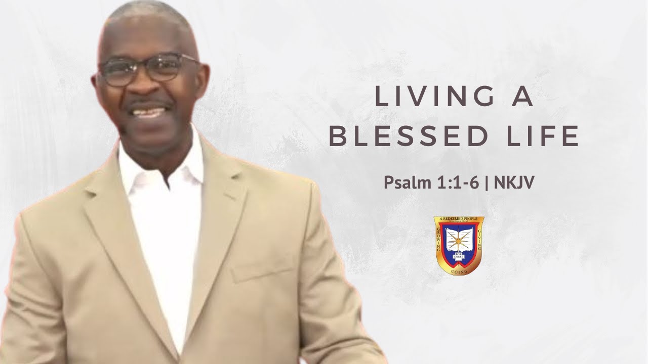 Living a Blessed Life | Reverend Dr. Verlin D. Williams | Union Baptist Church
