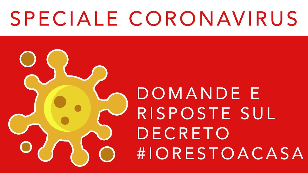 DOMANDE E RISPOSTE SUL DECRETO #IORESTOACASA