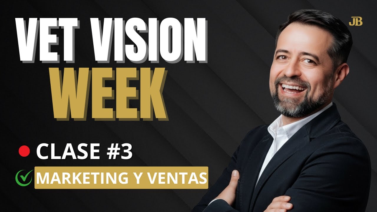 Vet Marketing System 360°: El Sistema para llenar tu agenda cada semana | Clase 3