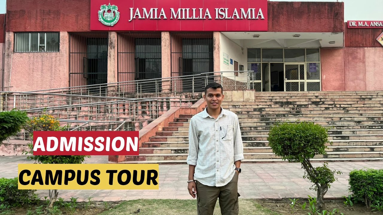 JAMIA MILLIA ISLAMIA UNIVERSITY | JMI CAMPUS TOUR |JMI ADMISSION | LIFE IN JMI | JMI HOSTEL