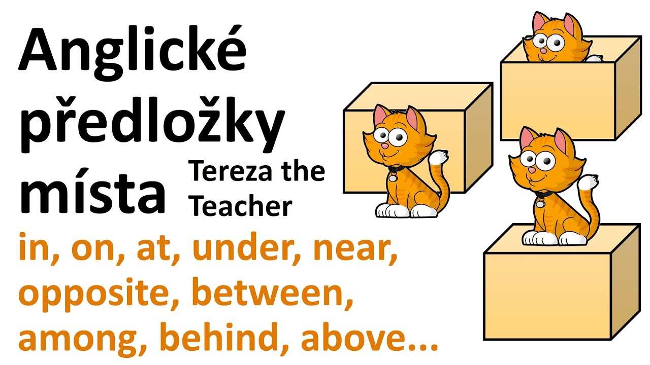 Anglické předložky místa - a v čem se nejvíc dělají chyby!