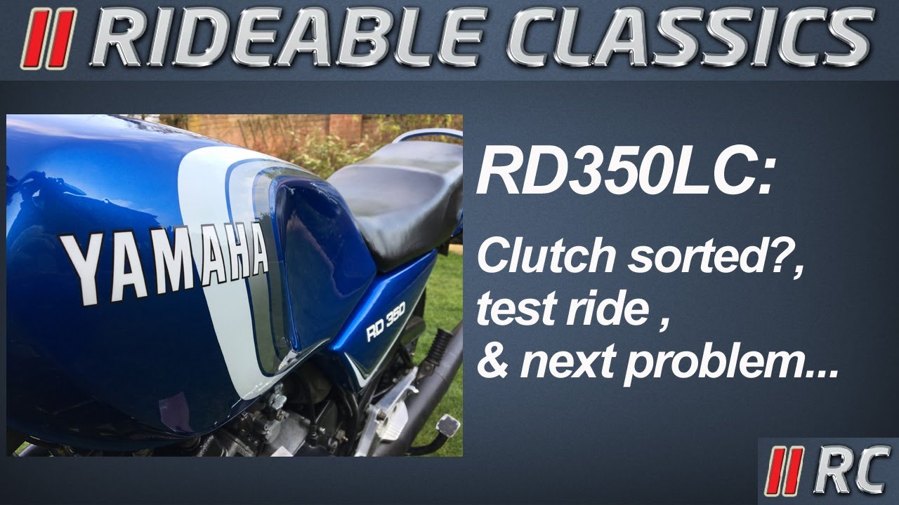 1981 Yamaha RD350LC - getting the clutch sorted & first road test with the Delkevic 'spannies' !