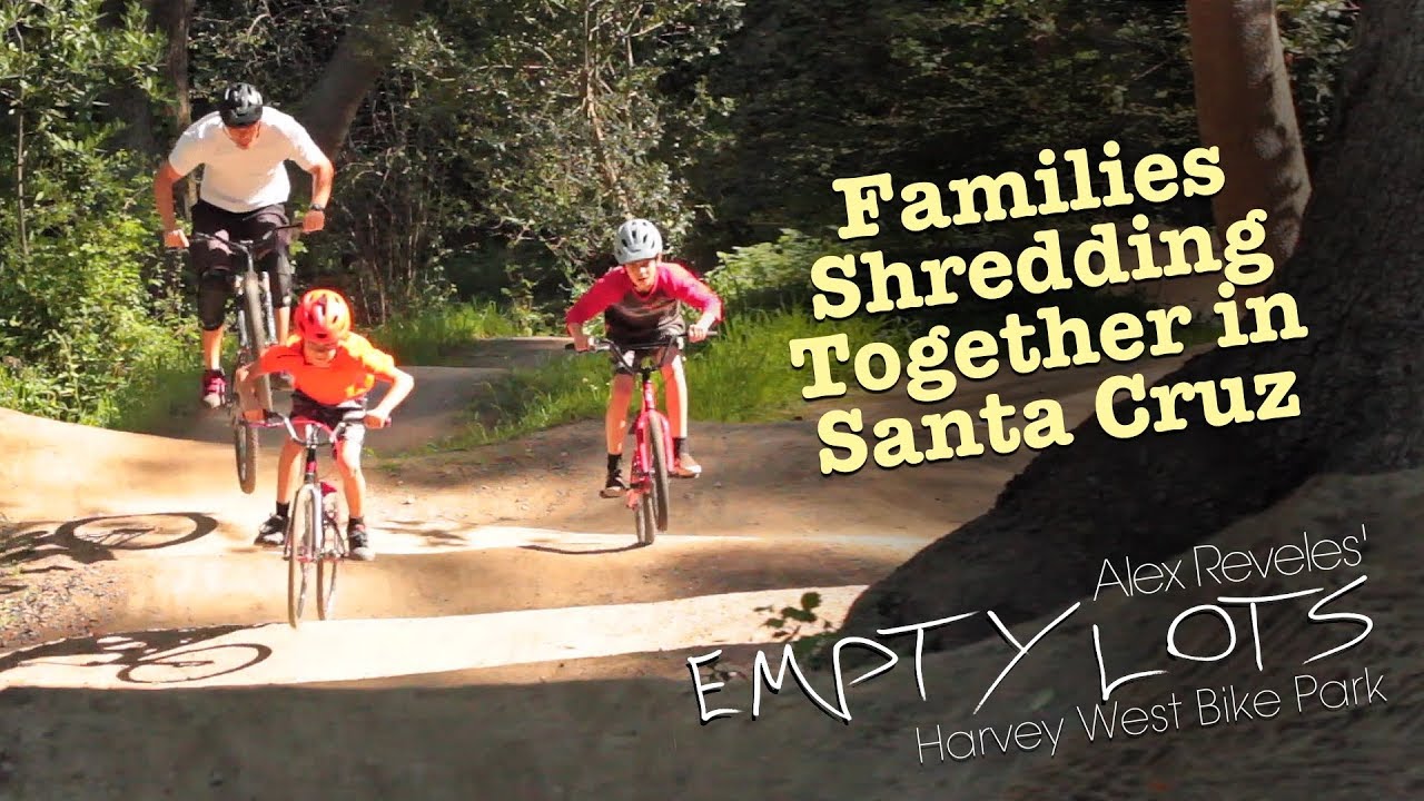 Families Shredding Mountain Bikes Together in Santa Cruz - EMPTY LOTS