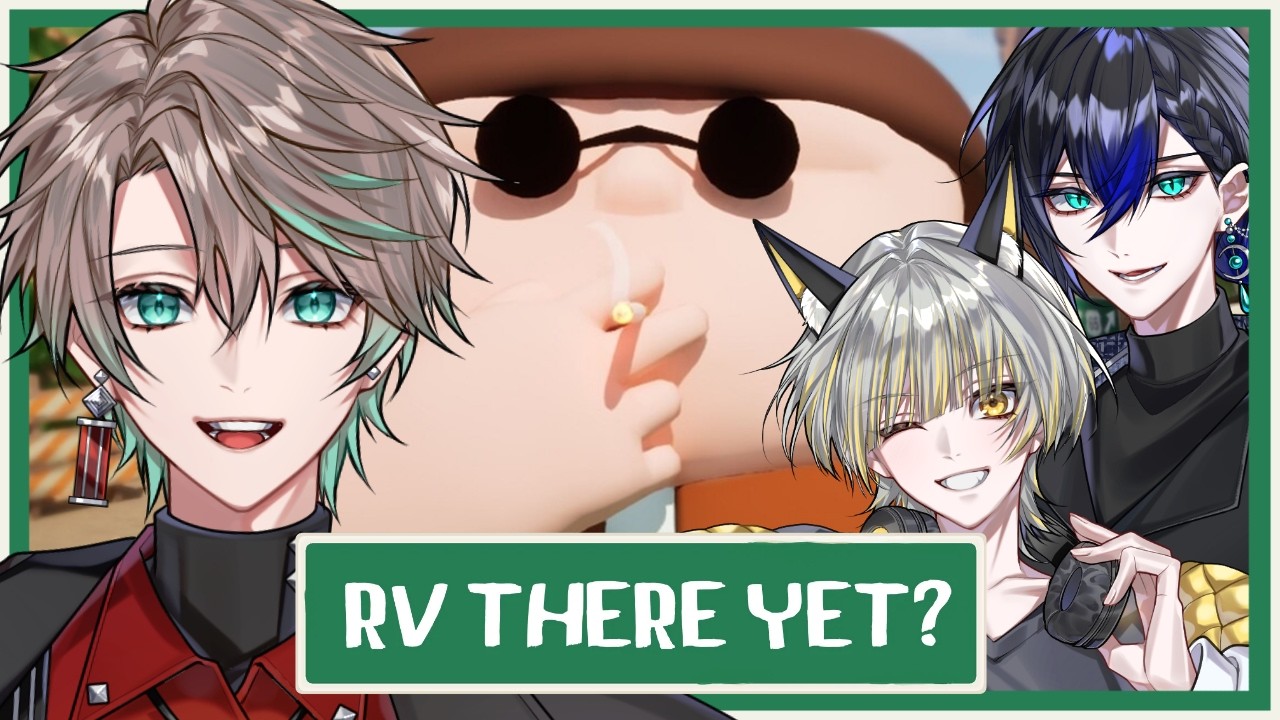 RV There Yet? | 進 w/コマ、イヴァン【十倉シスイ】
