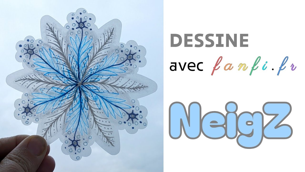 Dessinons ensemble : Flocon de NeigZ