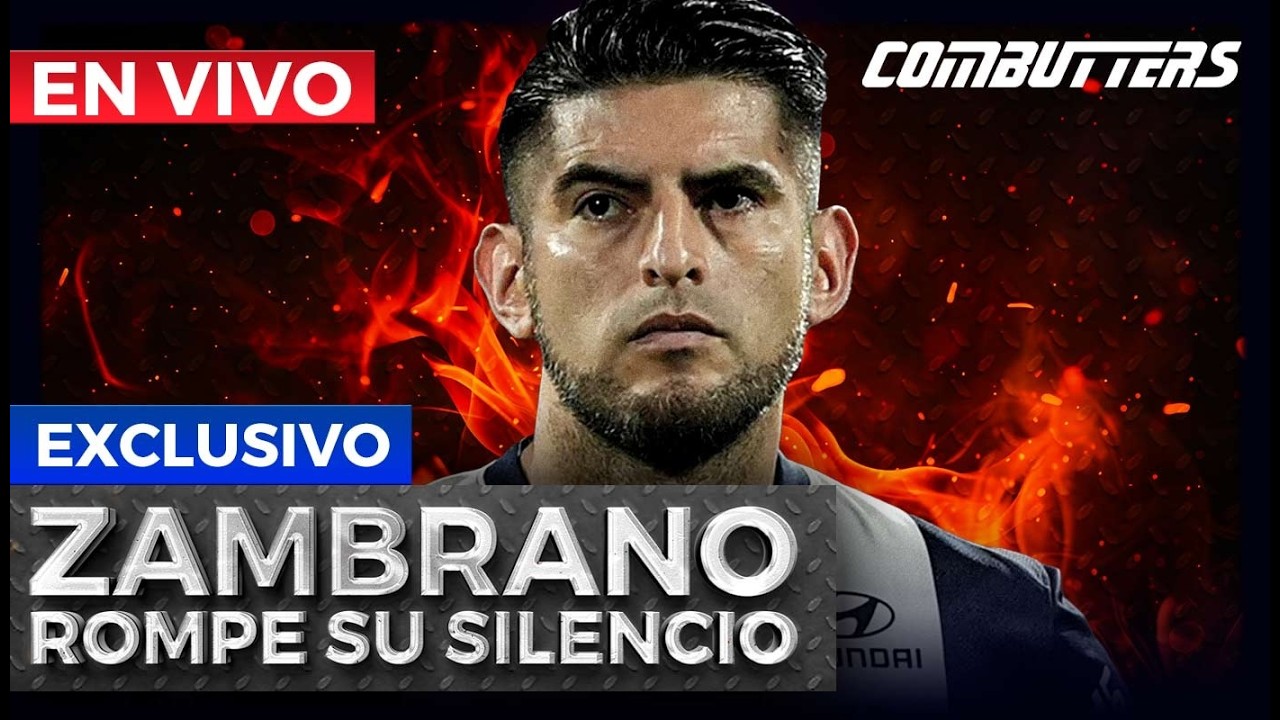 CARLOS ZAMBRANO HABLA EN COMBUTTERS POR PANAMERICANA TV: LUNES 09 DE FEBRERO DEL 2026