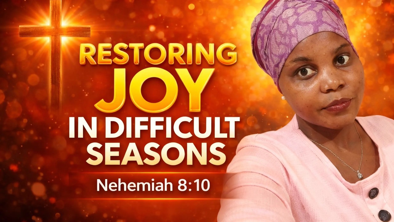 RESTORING JOY IN DIFFICULT SEASONS 📖Nehemiah 8:10 📖Psalm 51:12 📖Psalm 30:5 📖John 16:24