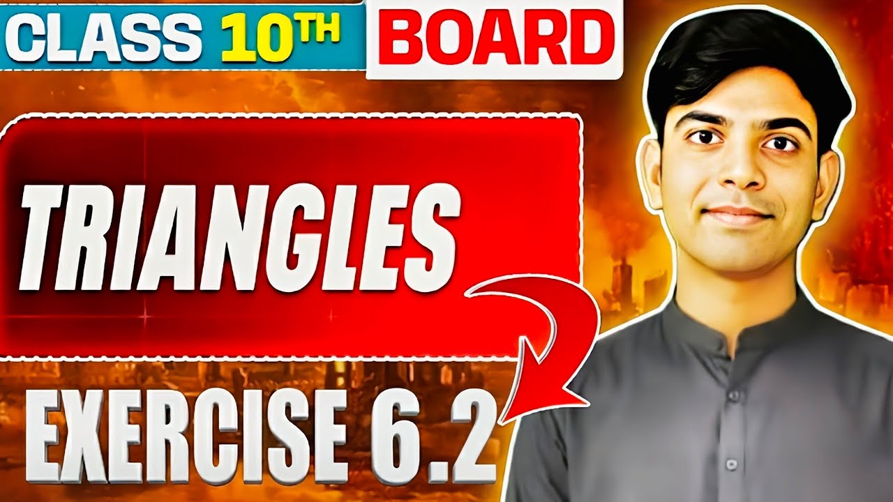 Triangles Exercise 6.2 Class 10 Maths | 100% Board Questions | Full Explanation 🔥🔥.  @PW-Foundation 