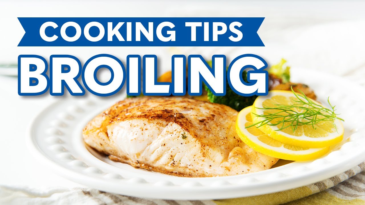 How to Broil Fish | Seafood Cooking Tips
