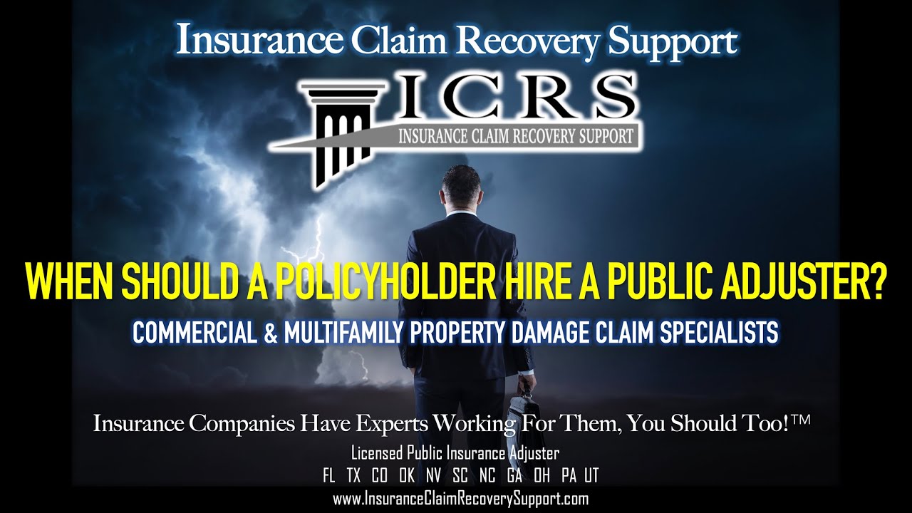 When Should a Policyholder Hire a Public Insurance Adjuster?