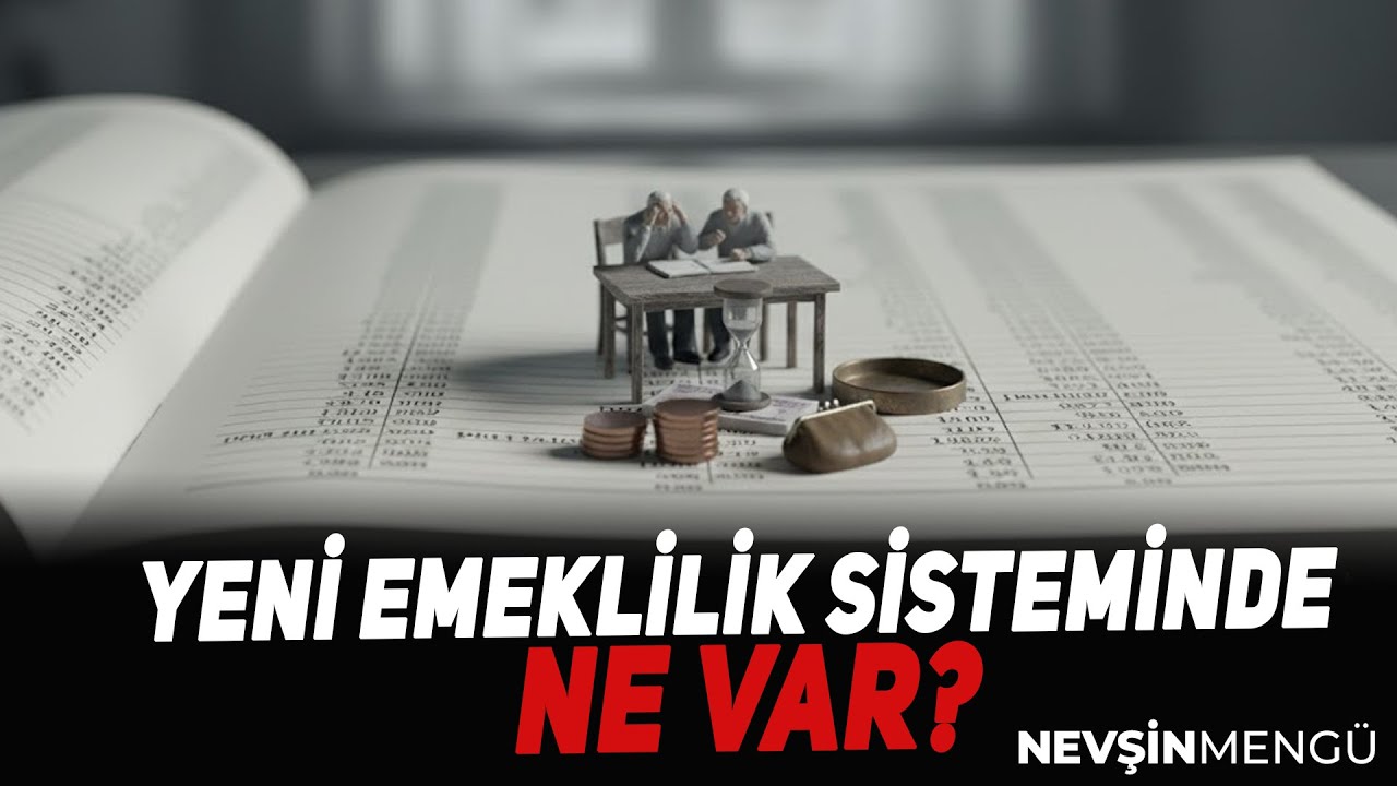 Yeni Emeklilik Sisteminde Ne Var? | Nevşin Mengü - Orhan Oğuz