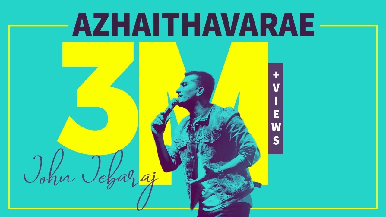 Azhaithavarae |  Ps.John Jebaraj | Levi 3
