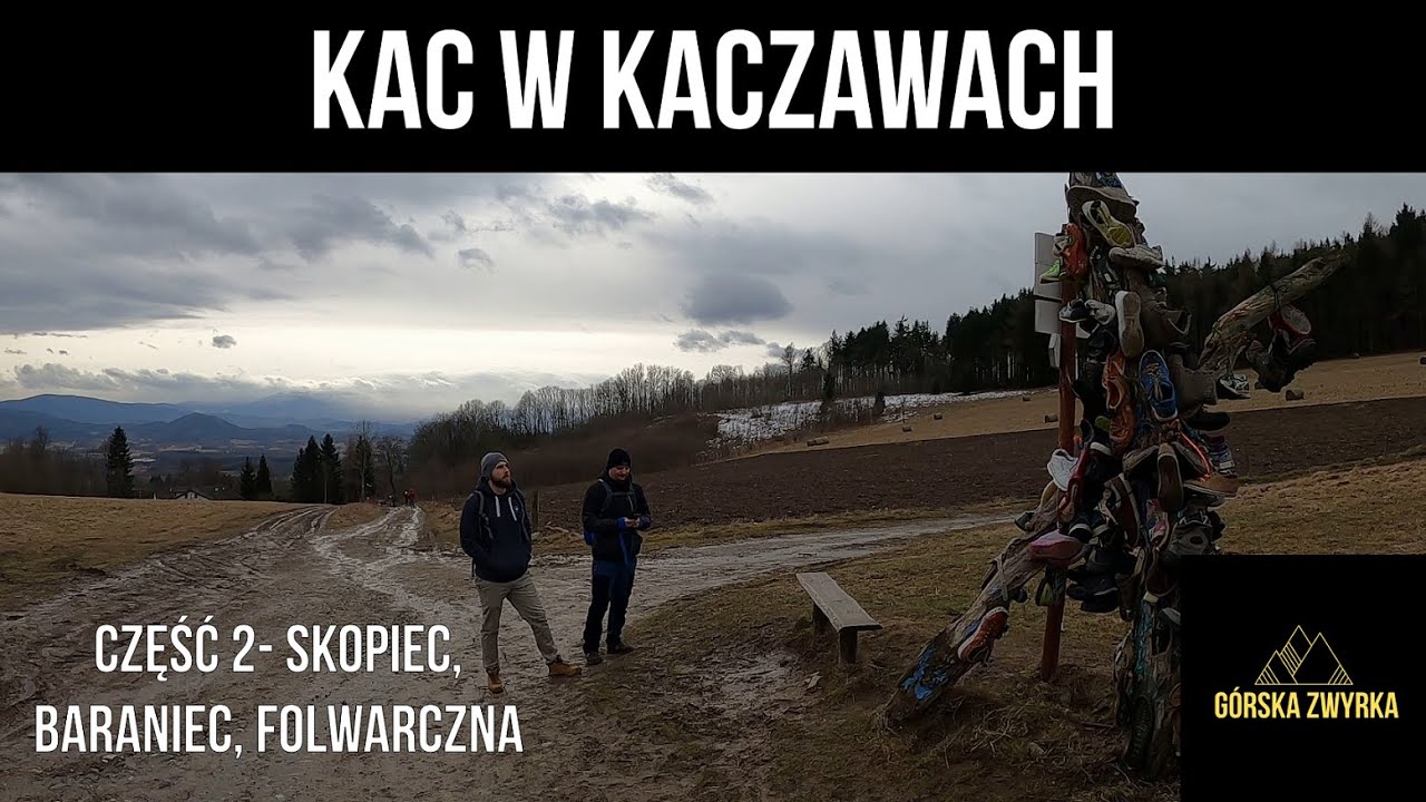 Kac w Kaczawach (Part 2- Skopiec, Baraniec, Folwarczna)- G&oacute;rska Zwyrka