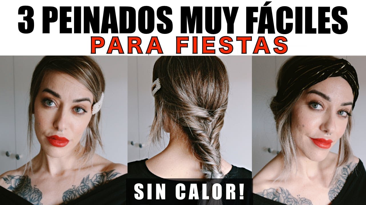 ❤️3 PEINADOS de FIESTA MUY FÁCILES | Recogidos RÁPIDOS SIN CALOR
