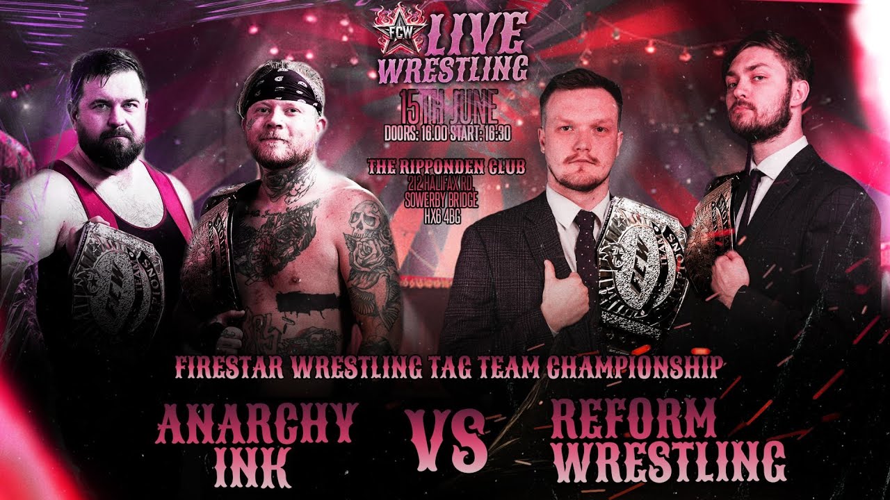 Tag Team Championship Match Reform Wrestling Vs Anarchy Ink (C) 15/06/25