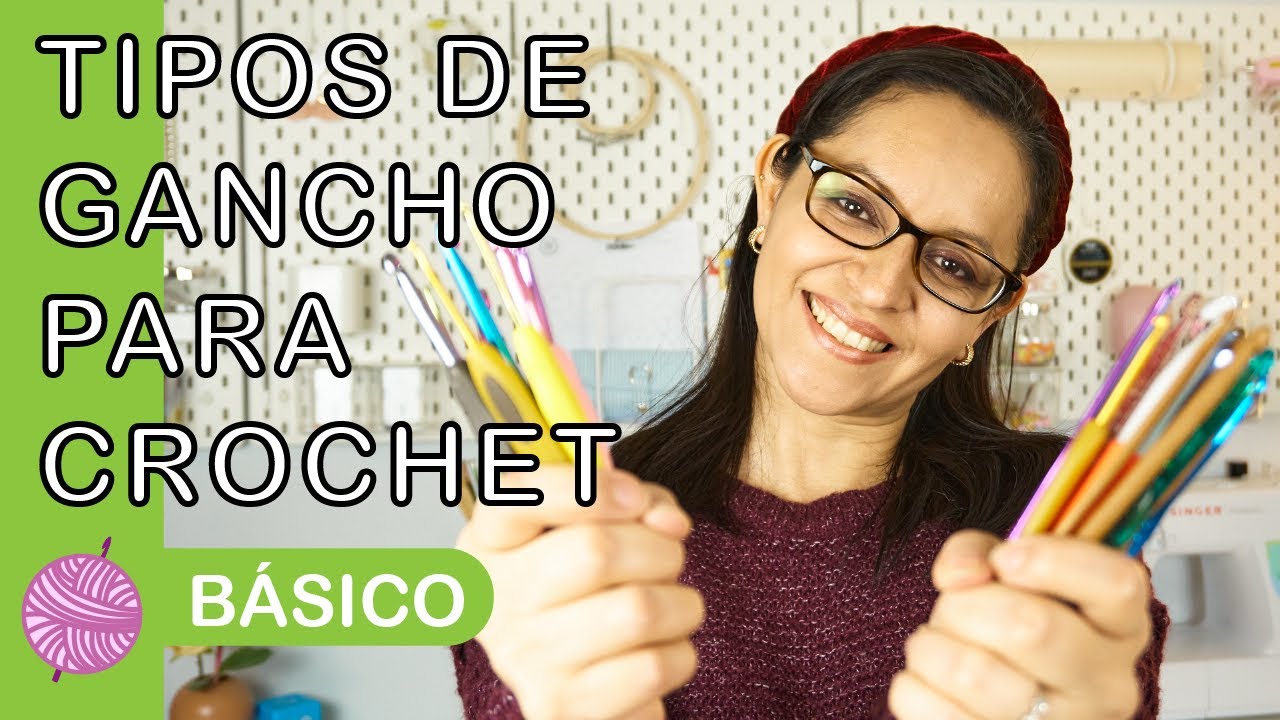 Tipos de Gancho para Tejer Crochet