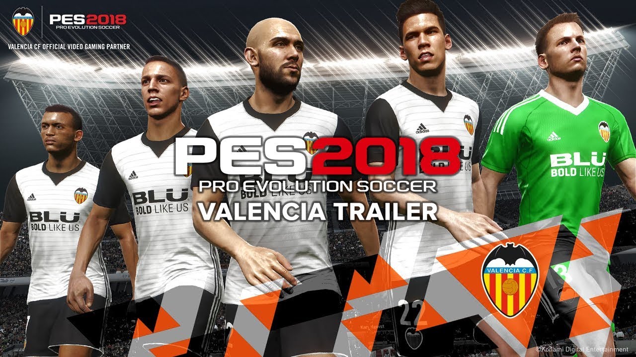 PES 2018 Valencia Trailer