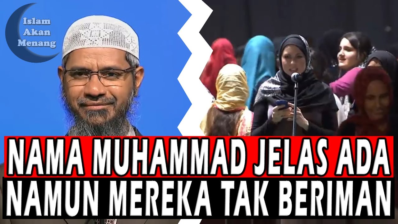 Nama Nabi Muhammad dalam Bible, Kenapa Orang Kristen Tak Mau Beriman ?! Dr. Zakir Naik