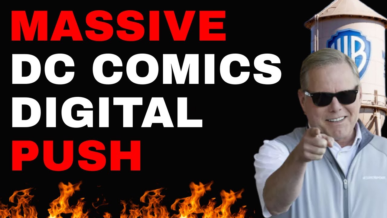 MASSIVE DC COMICS Digital Sales Push!  Now We Know They Won't Be Licensing Out Comics Publishing!