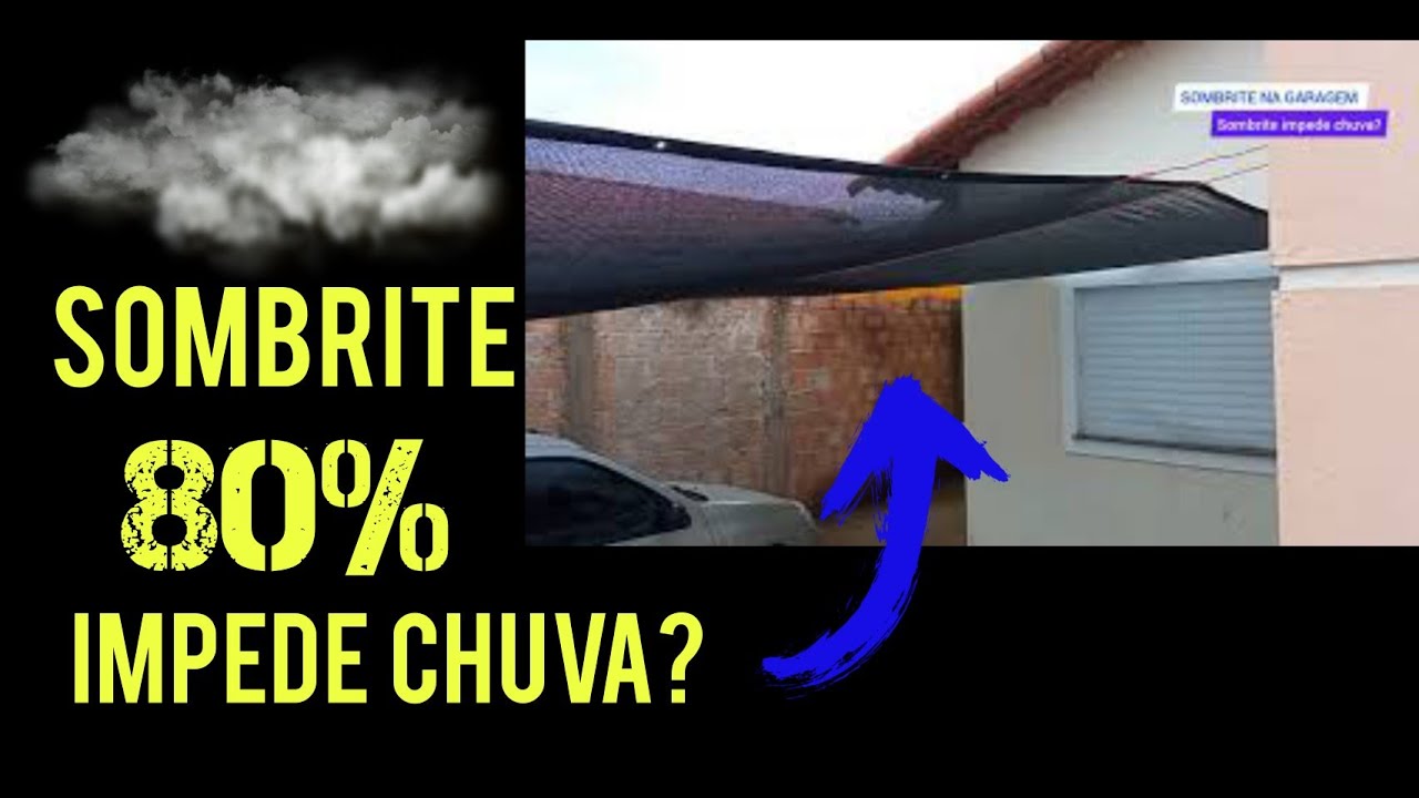 Sombrite na garagem || Chuva no Sombrite || Sombrite impede &aacute;gua da chuva?